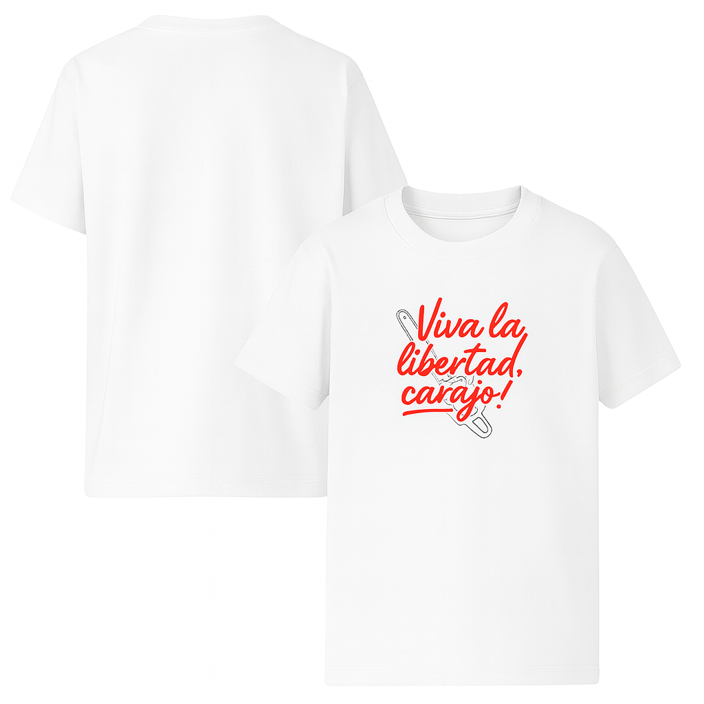Camiseta blanca – ¡Viva la libertad, carajo! | Cayetanos