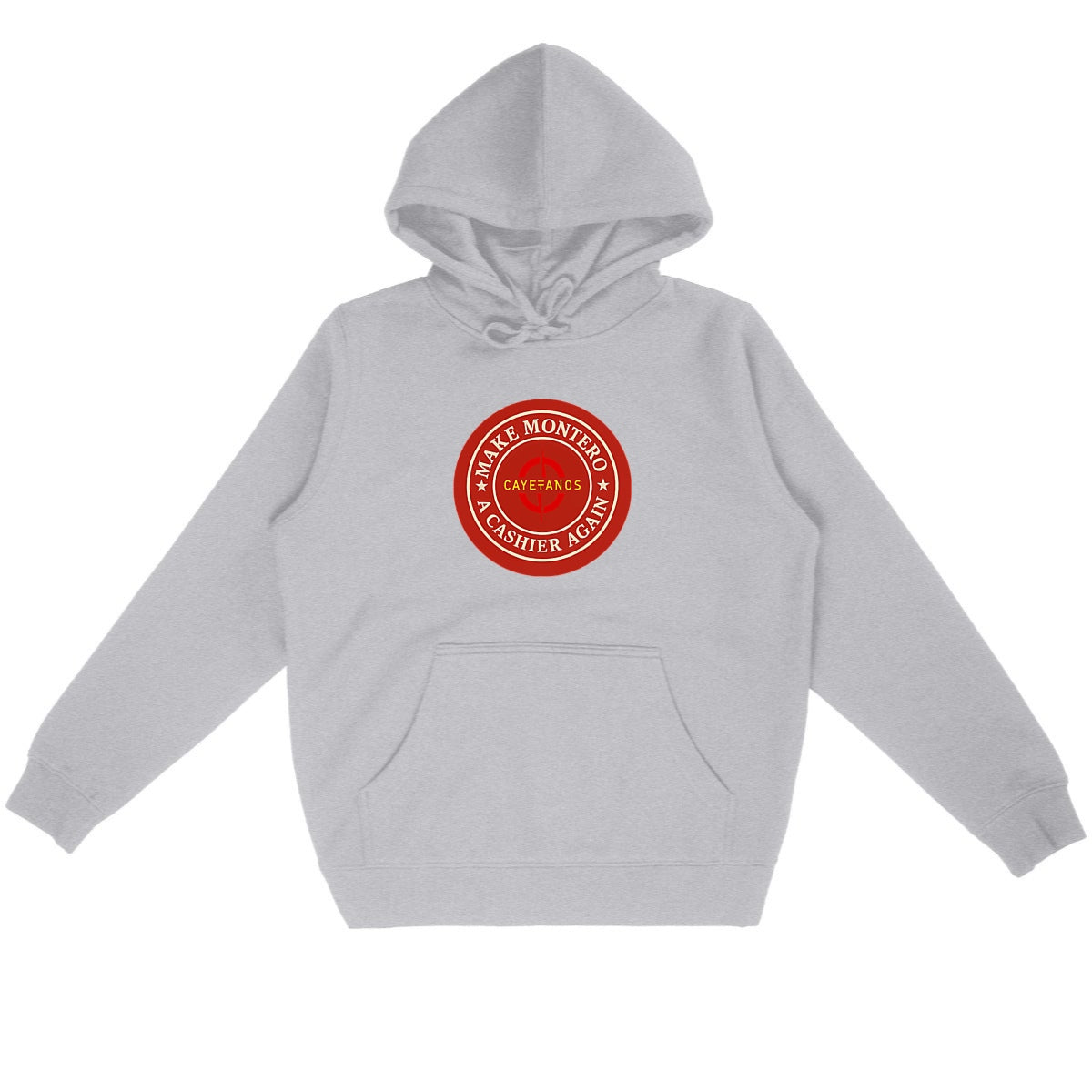 Sudadera unisex "MAKE MONTERO A CASHIER AGAIN"