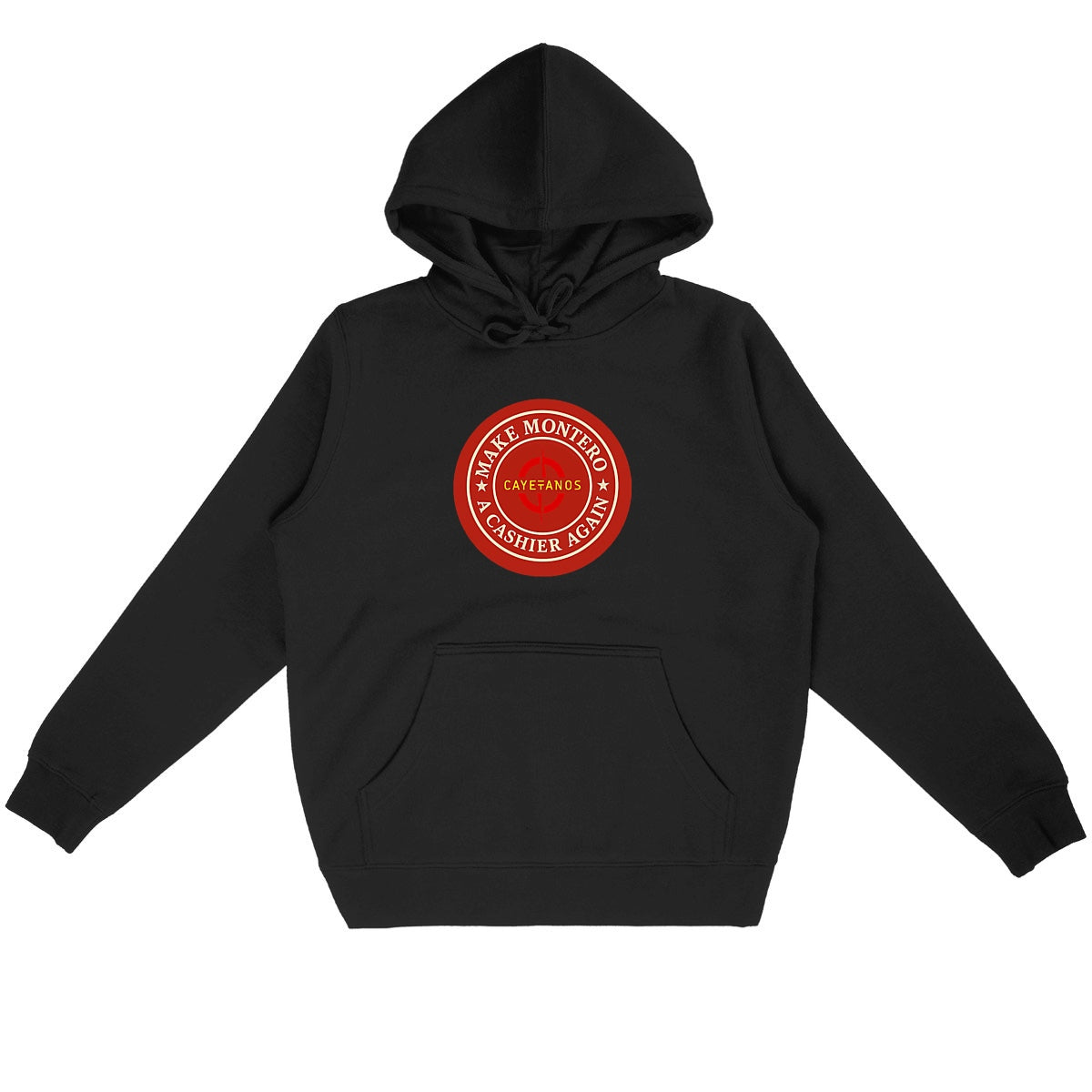 Sudadera unisex "MAKE MONTERO A CASHIER AGAIN"