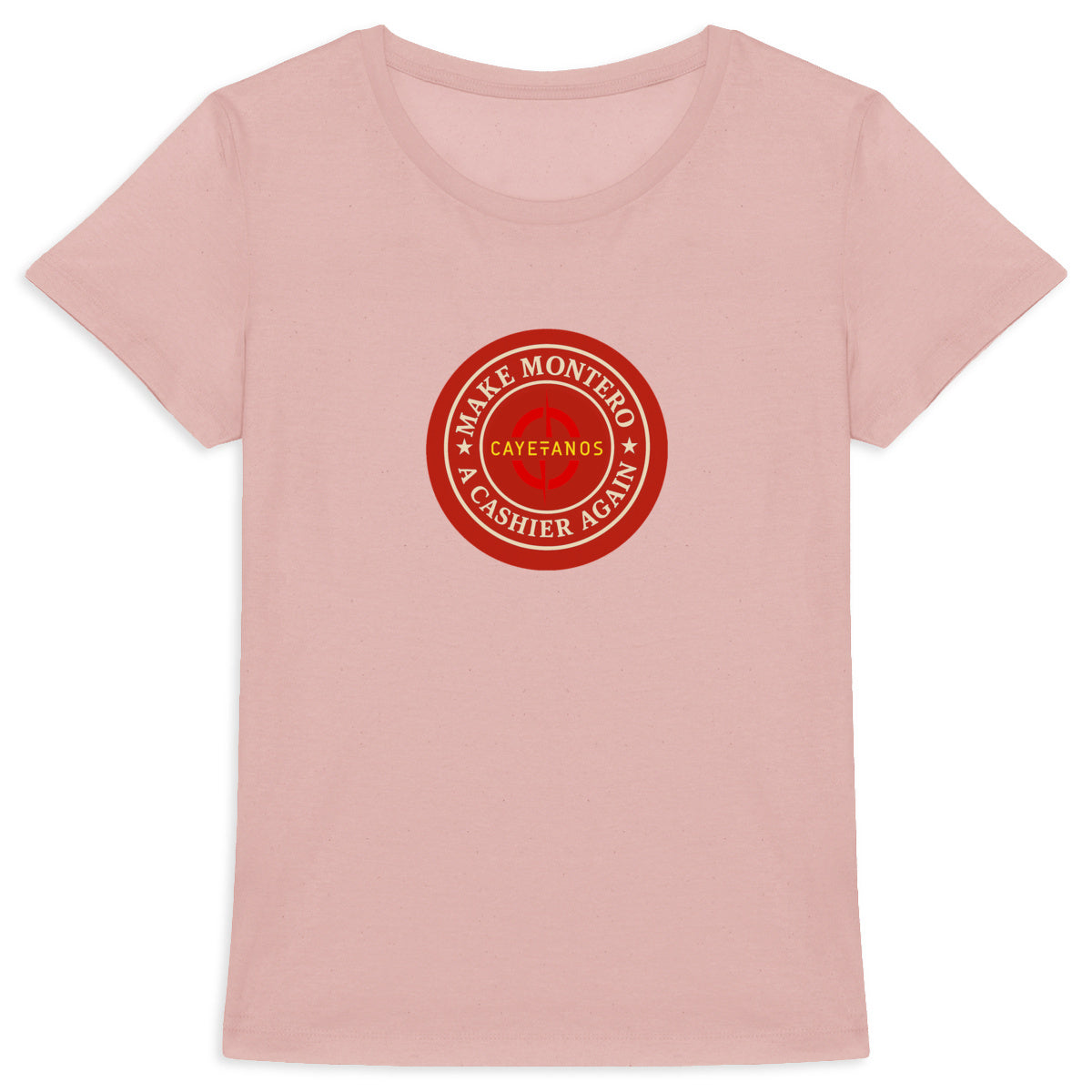 Camiseta de mujer algodón orgánico "MAKE MONTERO A CASHIER AGAIN"